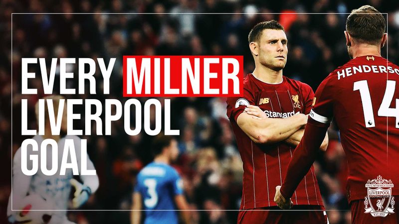 Every James Milner goal for Liverpool
